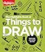 Highlights [Creator] - The Highlights Book of Things to Draw (Highlights Books of Doing)