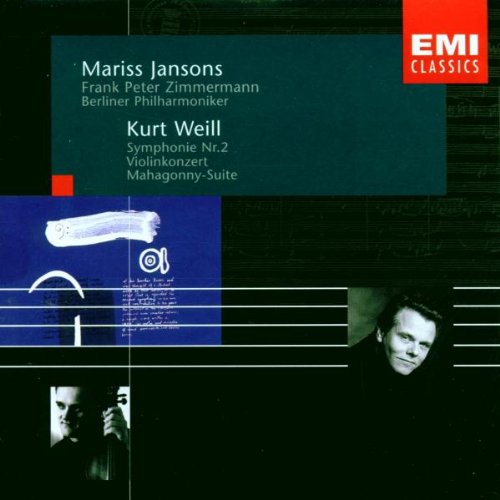 Weill - Weill: Symphony No.2 / Violin Concerto / Suite from Rise and Fall of the City of Mahagonny (CD)
