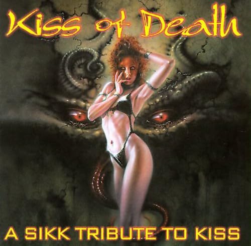 Kiss Of Death: Sikk Tribute To Kiss (CD)