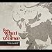 Taggart - For What It's Worse (CD)