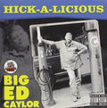 Hick-A-Licious by Big Ed Caylor (CD)