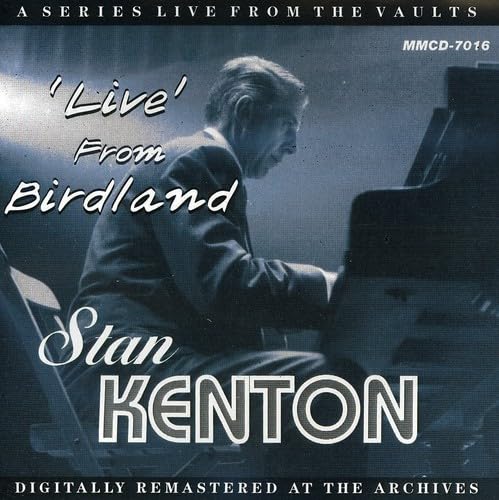 Stan Kenton - Live From Birdland [Digitally Remastered] (CD)