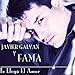 Javier Galvan / Fama - Te Llego El Amor (CD)