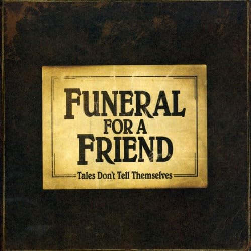Funeral For A Friend - Tales Don't Tell Themselves (CD)