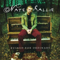 Nate Sallie - Ruined For Ordinary by Nate Sallie (2007-05-03) (CD)