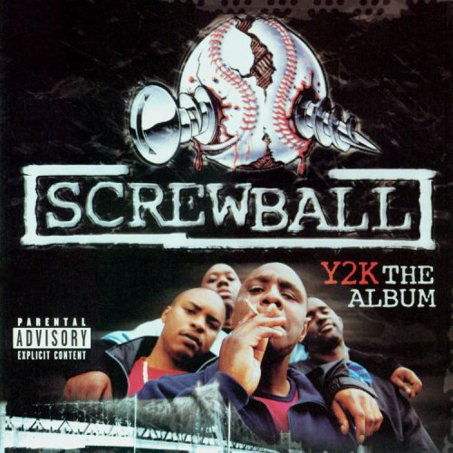 Screwball - Y2K: The Album (CD)