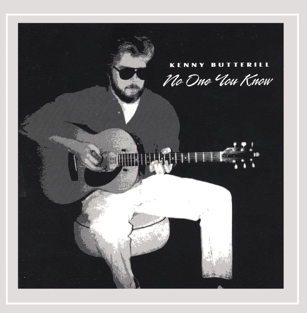 Kenny Butterill - No One You Know (CD)