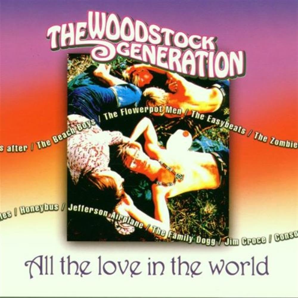 Woodstock Generation: All the Love in the World (CD)