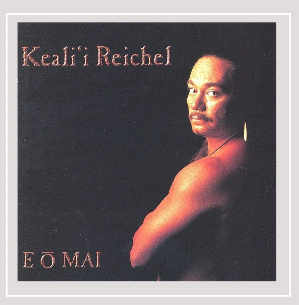 Keali'i Reichel - Eo Mai (CD)