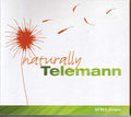 Maute - Naturally Telemann (CD)