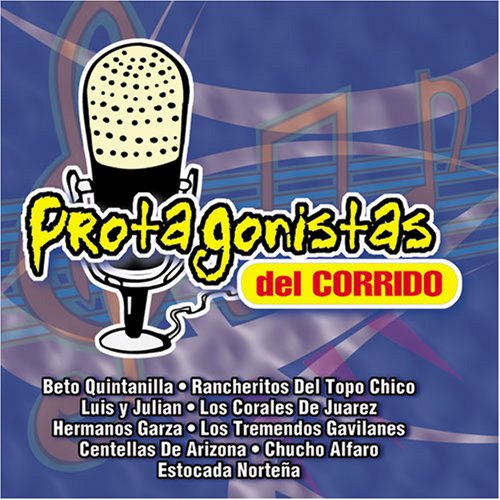 Protagoristas del Corrido (CD)