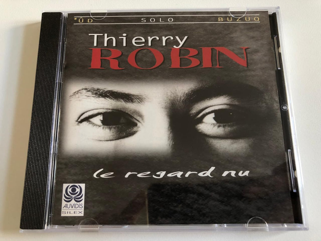 Thierry Robin - Le Regard Nu (CD)