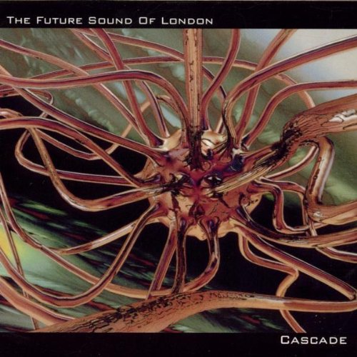 The Future Sound Of London - Cascade (CD)