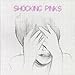 Shocking Pinks - Shocking Pinks (CD)