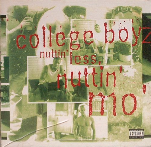College Boyz - Nuttin Less Nuttin Mo (CD)