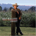 Ken Mellons - Sweet (CD)