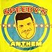 Speedy - Speedy's Anthem (CD)