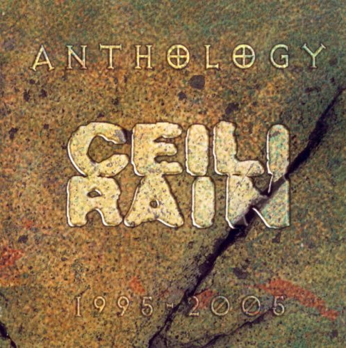 Ceili Rain - Anthology: 1995-2005 (CD)