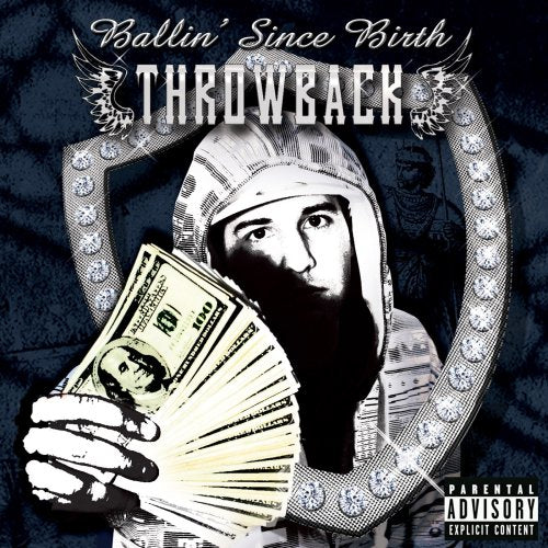 Throwback - Ballin' Since Birth (CD)