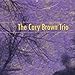 Brown - Cary Brown Trio (CD)
