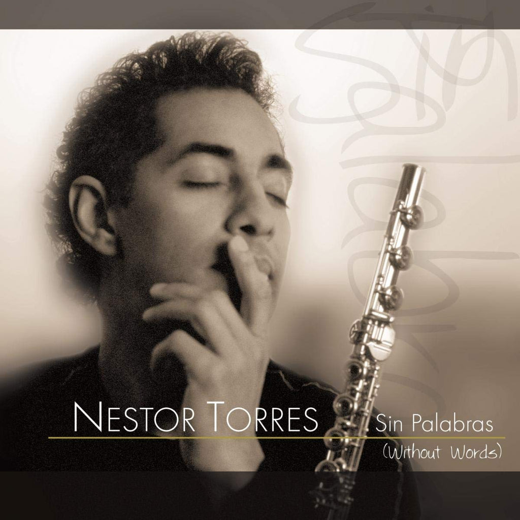 Nestor Torres - Sin Palabras (Without Words) (CD)