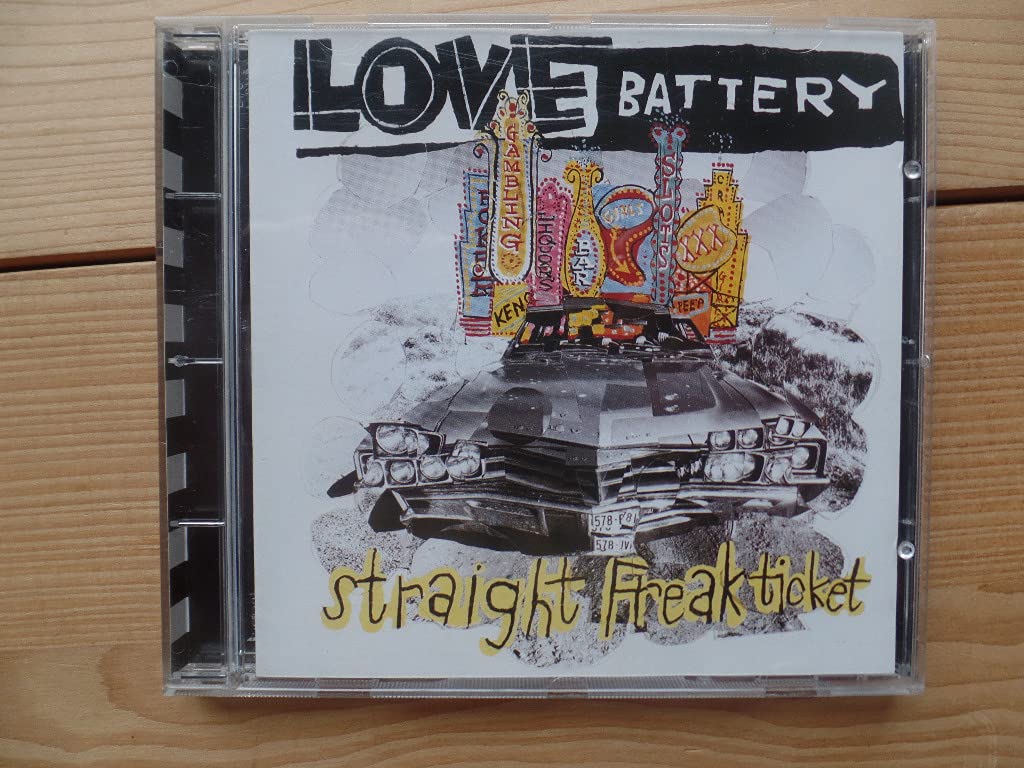 Love Battery - Straight Freak Ticket (CD)