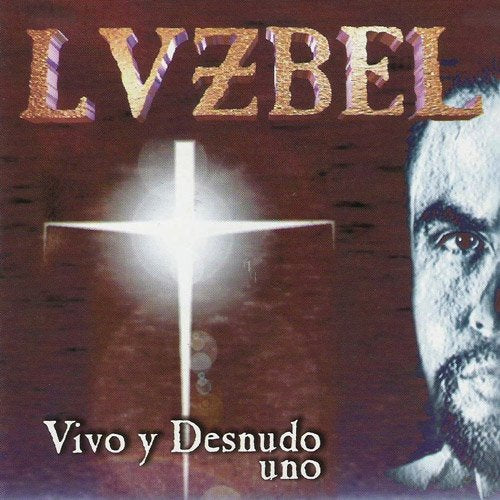 Lvzbel - Vivo Y Desnudo Uno (CD)