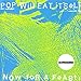 Pop Will Eat Itself - Now for a Feast (CD)