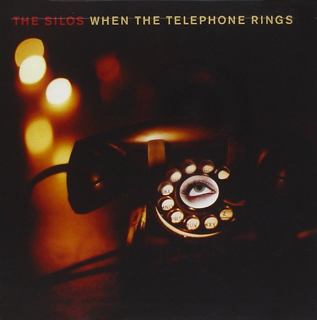 The Silos - When The Telephone Rings (CD)