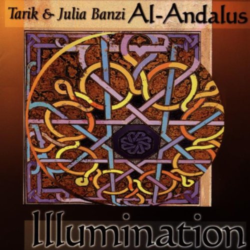 Tarik Banzi / Julia Banzi / Al-Andalus Ensemble - Illumination (CD)