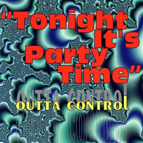 Outta Control - Tonight It's Party Time (CD)