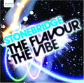 StoneBridge - The Flavour The Vibe (CD)