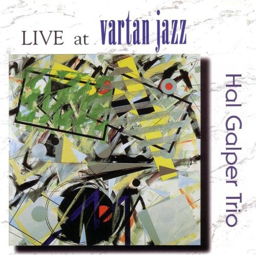 Hal Galper Trio - Live at Vartan Jazz (CD)