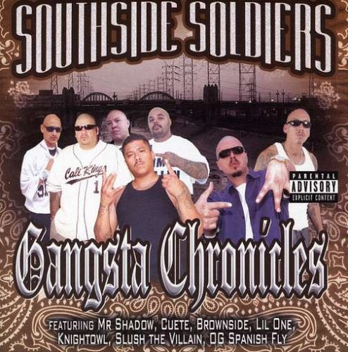 Southside Soldiers - Gangsta Chronicles (CD)