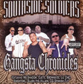Southside Soldiers - Gangsta Chronicles (CD)