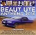 Beaut Ute Anthems 2014 (CD)