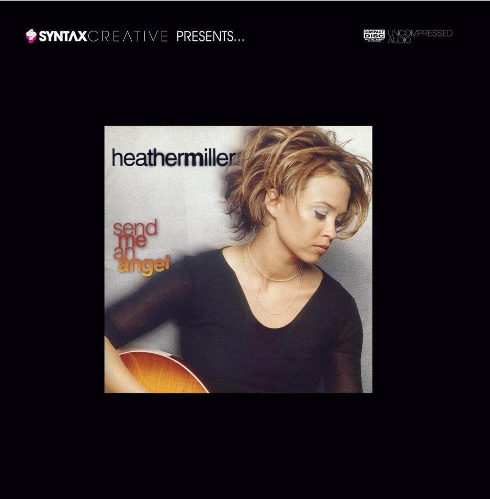 Heather Miller - Send Me An Angel (CD)