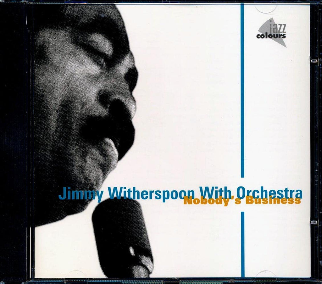 Jimmy Witherspoon And His Orchestra - Nobody's Business (CD)