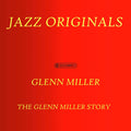 MILLER,GLENN - Glenn Miller Story O.S.T. (CD)