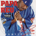 Papa Reu - Certified (CD)