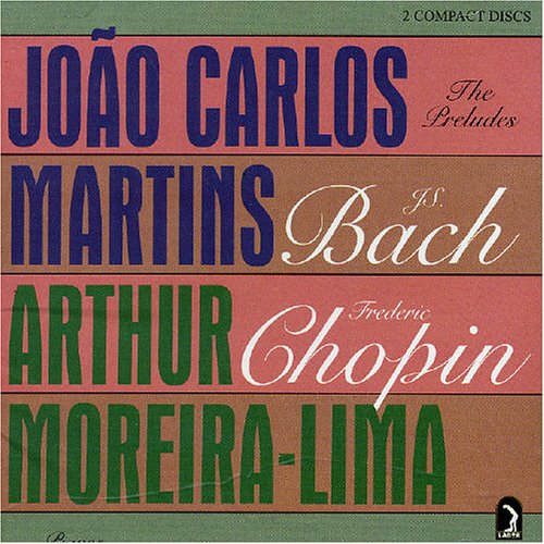 Joao Carlos Martins / Arthur Moreira Lima - Preludes (CD)