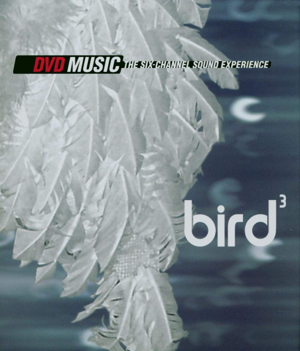 Bird 3 (DVD-Audio)