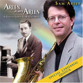Sam Arlen - Arlen Plays Arlen: Timeless Tribute Harold Arlen (CD)