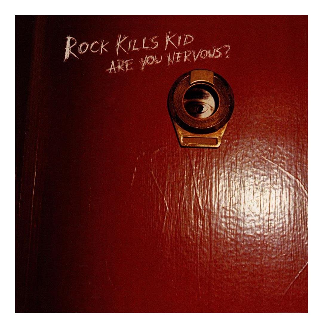 Rock Kills Kid - Are You Nervous? (CD)