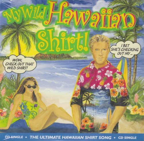 Jack Chase - My Wild Hawaiian Shirt (CD)