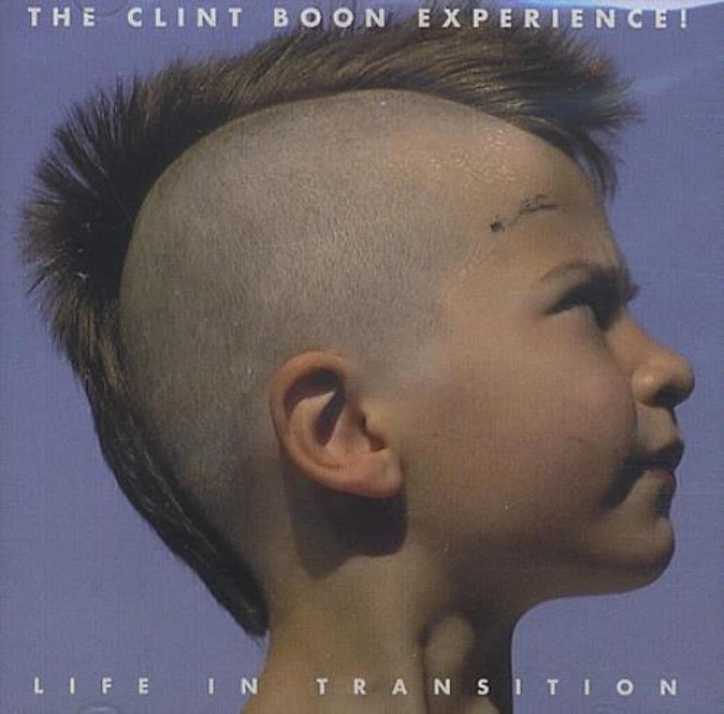 The Clint Boon Experience - Life in Transition (CD)