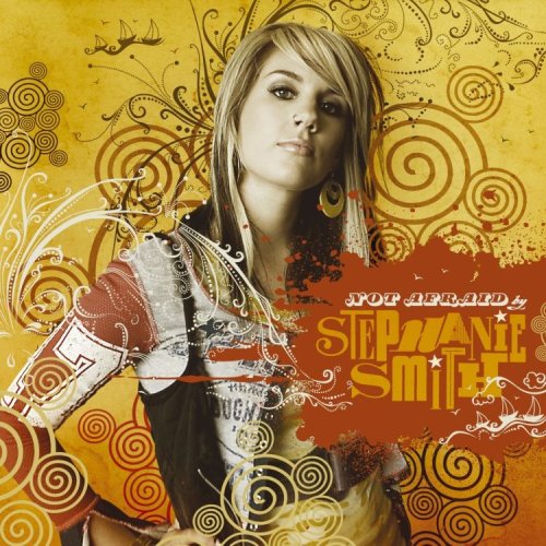 Stephanie Smith - Not Afraid (CD)