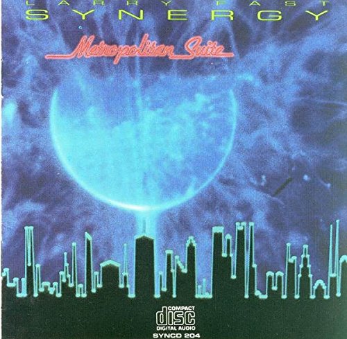 Larry Fast / Synergy - Metropolitan Suite (CD)