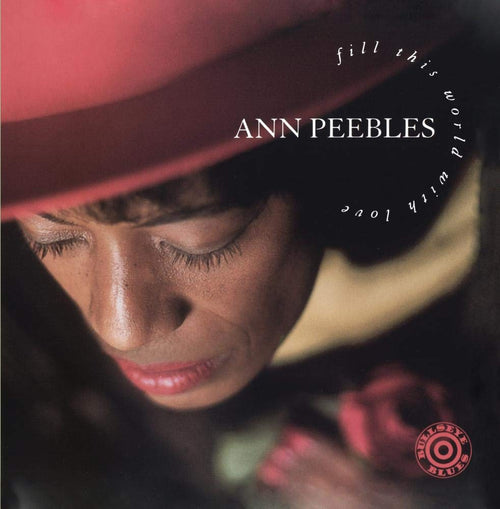 Ann Peebles - Fill This World With Love (CD)