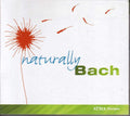 Bach - Naturally Bach (CD)